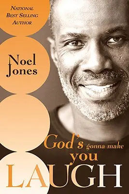 Dio ti farà ridere: Capire i tempi di Dio per la vostra vita - God's Gonna Make You Laugh: Understanding God's Timing for Your Life