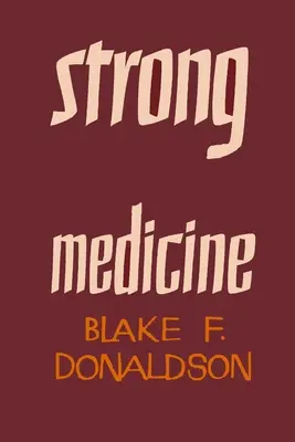 Medicina forte - Strong Medicine