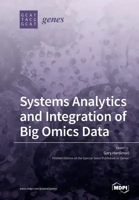 Sistemi analitici e integrazione di grandi dati omici - Systems Analytics and Integration of Big Omics Data