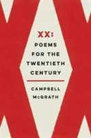 XX: Poesie per il XX secolo - XX: Poems for the Twentieth Century