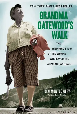 La passeggiata di nonna Gatewood - Grandma Gatewood's Walk