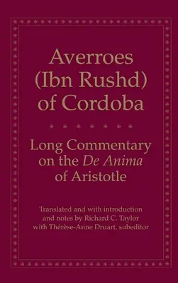 Lungo commento al de Anima di Aristotele - Long Commentary on the de Anima of Aristotle