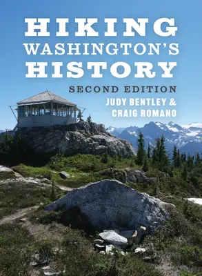 Camminare nella storia di Washington - Hiking Washington's History