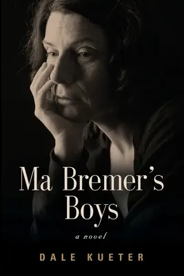 I ragazzi di Ma Bremer - Ma Bremer's Boys