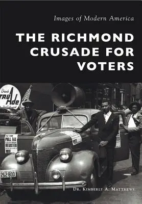 La crociata di Richmond per gli elettori - The Richmond Crusade for Voters