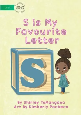 La S è la mia lettera preferita - S Is My Favourite Letter