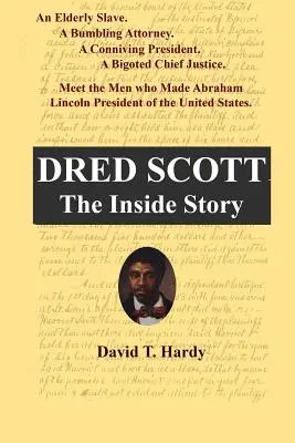 Dred Scott: la storia interna - Dred Scott: The Inside Story