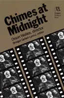 Chimes at Midnight: Orson Welles, regista - Chimes at Midnight: Orson Welles, Director