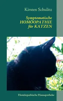 Omopatia sintomatica per i bambini: La farmacia omeopatica - Symptomatische Homopathie fr Katzen: Homopathische Hausapotheke