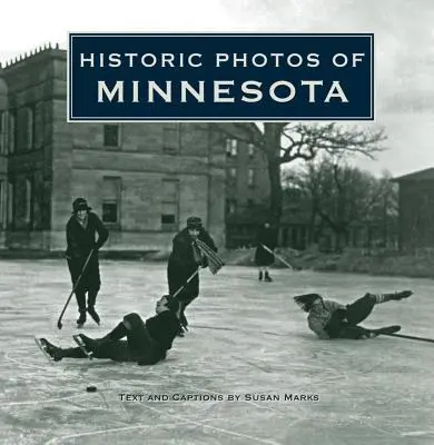 Foto storiche del Minnesota - Historic Photos of Minnesota