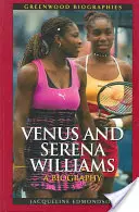 Venus e Serena Williams: Una biografia - Venus and Serena Williams: A Biography