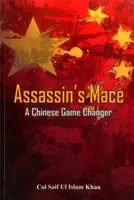 La mazza dell'assassino: Un gioco cinese che cambia le carte in tavola - Assassin's Mace: A Chinese Game Changer