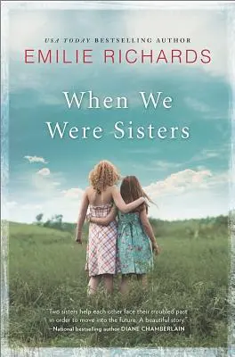 Quando eravamo sorelle - When We Were Sisters