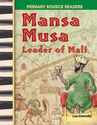 Mansa Musa: Leader del Mali - Mansa Musa: Leader of Mali