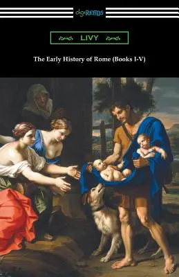 La prima storia di Roma (libri I-V) - The Early History of Rome (Books I-V)
