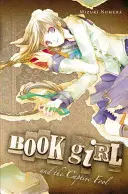 La ragazza del libro e il folle prigioniero (romanzo leggero) - Book Girl and the Captive Fool (Light Novel)