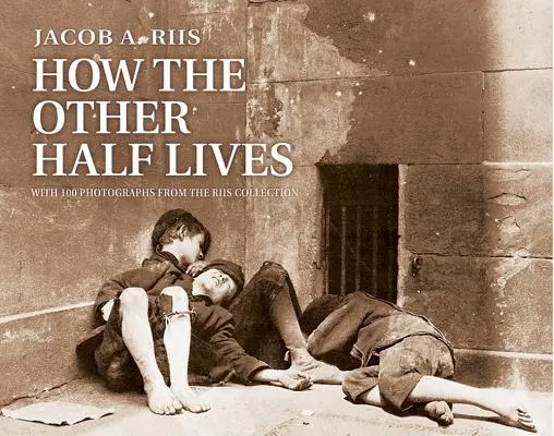 Come vive l'altra metà - How the Other Half Lives