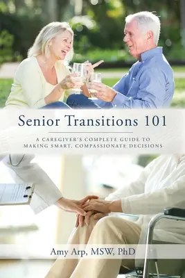 Transizioni per anziani 101 - Senior Transitions 101