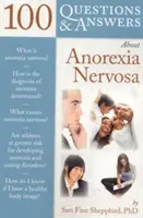 100 domande e risposte sull'anoressia nervosa - 100 Q&as about Anorexia Nervosa