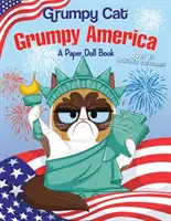 America brontolona: Un libro di bambole di carta (Grumpy Cat) - Grumpy America: A Paper Doll Book (Grumpy Cat)