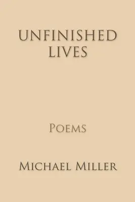 Vite incompiute - Unfinished Lives