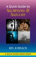 Guida rapida agli archetipi e alle allegorie - A Quick Guide to Archetypes & Allegory