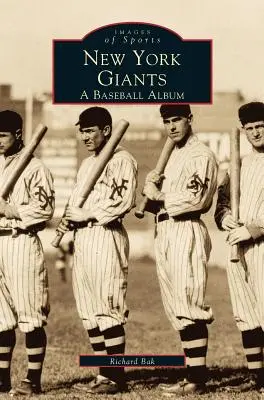 New York Giants: Un album di baseball - New York Giants: A Baseball Album