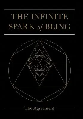 La scintilla infinita dell'essere: L'accordo - The Infinite Spark of Being: The Agreement