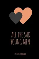 Tutti i giovani tristi - All the Sad Young Men