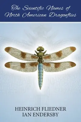 I nomi scientifici delle libellule nordamericane - The Scientific Names of North American Dragonflies