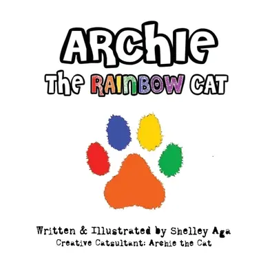 Archie il gatto arcobaleno - Archie the Rainbow Cat
