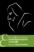 Il Cambridge Companion a Rabindranath Tagore - The Cambridge Companion to Rabindranath Tagore