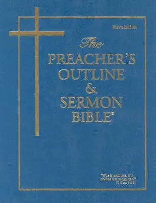 Schema del predicatore e Bibbia dei sermoni-KJV-Rivelazioni - Preacher's Outline & Sermon Bible-KJV-Revelations