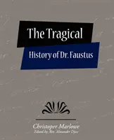 La storia tragica del dottor Faustus - The Tragical History of Dr. Faustus