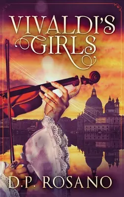 Le ragazze di Vivaldi - Vivaldi's Girls
