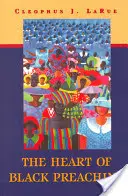 Il cuore della predicazione nera - The Heart of Black Preaching