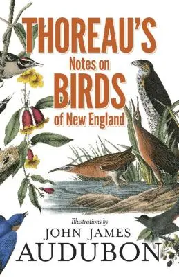 Note di Thoreau sugli uccelli del New England - Thoreau's Notes on Birds of New England