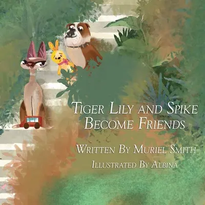 Giglio Tigrato e Spike diventano amici - Tiger Lily and Spike Become Friends