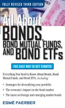 Tutto sulle obbligazioni, sui fondi comuni obbligazionari e sugli ETF obbligazionari - All about Bonds, Bond Mutual Funds, and Bond ETFs