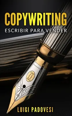 Copywriting: Scrivere per vendere - Copywriting: Escribir para vender
