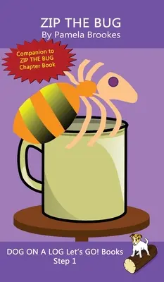 Zip L'insetto: (Fase 1) Libri sonori (decodificabili in modo sistematico) Per aiutare i lettori in fase di sviluppo, compresi quelli con dislessia, a imparare a leggere. - Zip The Bug: (Step 1) Sound Out Books (systematic decodable) Help Developing Readers, including Those with Dyslexia, Learn to Read