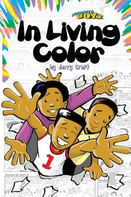 Mama's Boyz: A colori! - Mama's Boyz: In Living Color!