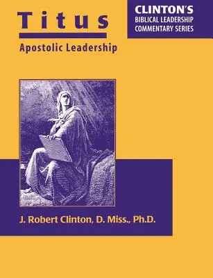 Tito - Leadership apostolica - Titus--Apostolic Leadership