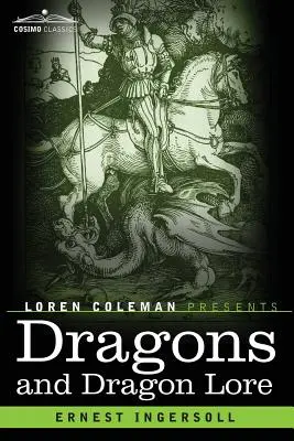 Draghi e storia dei draghi - Dragons and Dragon Lore