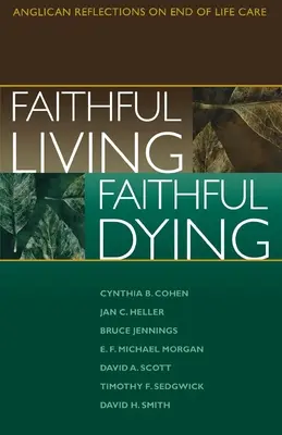 Vivere con fede, morire con fede - Faithful Living, Faithful Dying