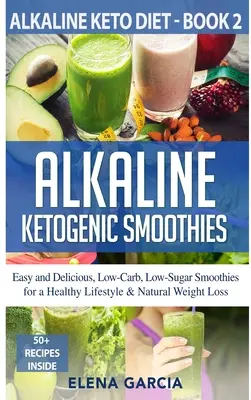 Frullati alcalini chetogenici - Alkaline Ketogenic Smoothies