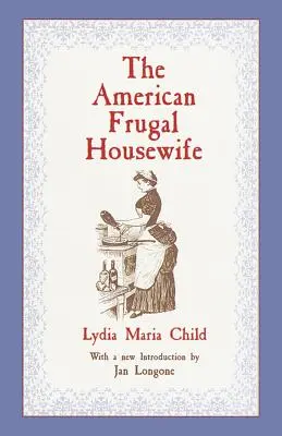 La casalinga frugale americana - The American Frugal Housewife