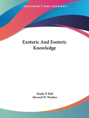Conoscenza esoterica ed esoterica - Exoteric And Esoteric Knowledge