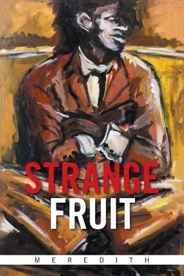 Frutti strani - Strange Fruit