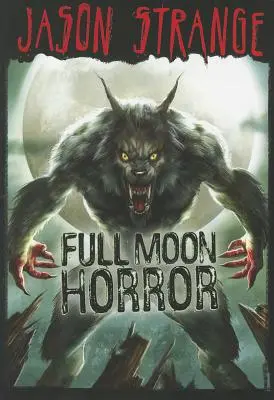 L'orrore della luna piena - Full Moon Horror